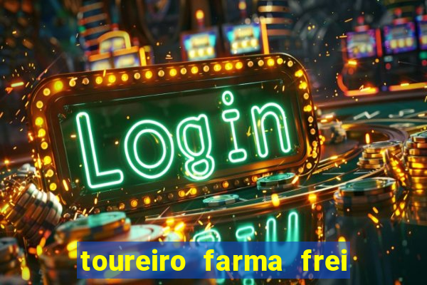 toureiro farma frei serafim teresina - pi toureiro farma frei serafim whatsapp